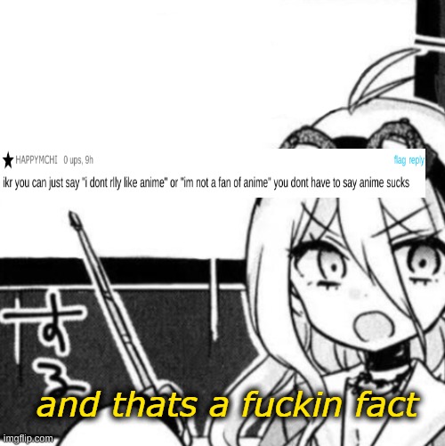 And that's a fact | image tagged in and that's a fact | made w/ Imgflip meme maker