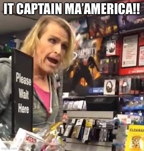 IT CAPTAIN MA’AMERICA!! | image tagged in it's ma'am | made w/ Imgflip meme maker