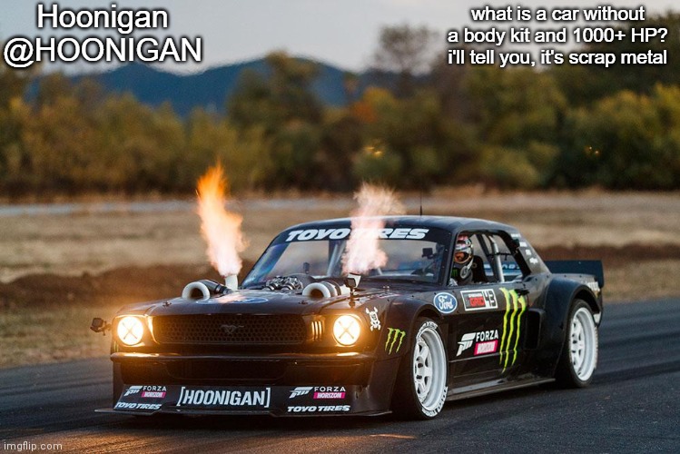 HOONIGAN's hoonicorn temp by HOONIGAN | image tagged in hoonigan's hoonicorn temp by hoonigan | made w/ Imgflip meme maker