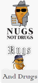High Quality Nugs n' Drugs Blank Meme Template