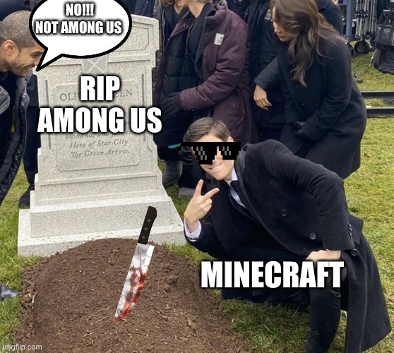Barry Allen Grave | NO!!! NOT AMONG US; RIP
AMONG US; MINECRAFT | image tagged in barry allen grave | made w/ Imgflip meme maker