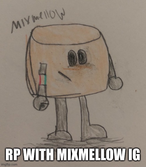 RP WITH MIXMELLOW IG | made w/ Imgflip meme maker