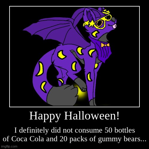 happy halloween | image tagged in funny,demotivationals | made w/ Imgflip demotivational maker