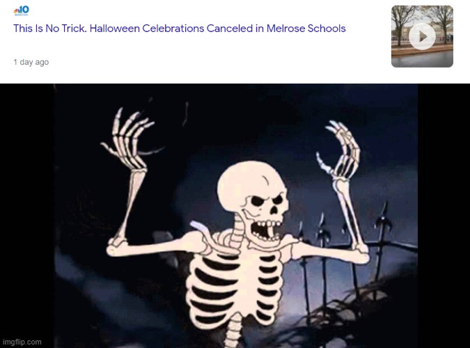 Gotta feel bad for those kids. (31 Days of Spooktober - Day 27) | image tagged in spooky skeleton,memes,funny,spooktober,trick or treat,tags | made w/ Imgflip meme maker