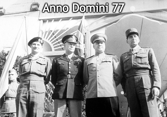 Before Internet of Things | Anno Domini 77 | image tagged in internet,berlin,wwii,self esteem,glory,victory | made w/ Imgflip meme maker