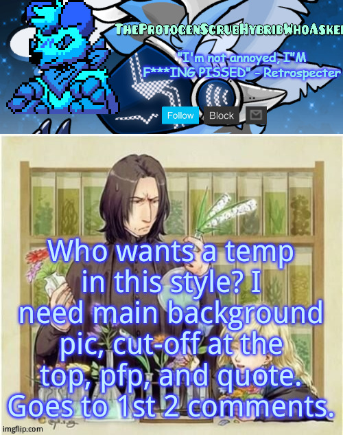 Snape and Luna temp | Who wants a temp in this style? I need main background pic, cut-off at the top, pfp, and quote. Goes to 1st 2 comments. | image tagged in snape and luna temp | made w/ Imgflip meme maker