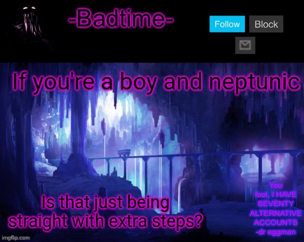 Sheeeeeeesh | If you're a boy and neptunic; Is that just being straight with extra steps? | image tagged in sheeeeeeesh | made w/ Imgflip meme maker