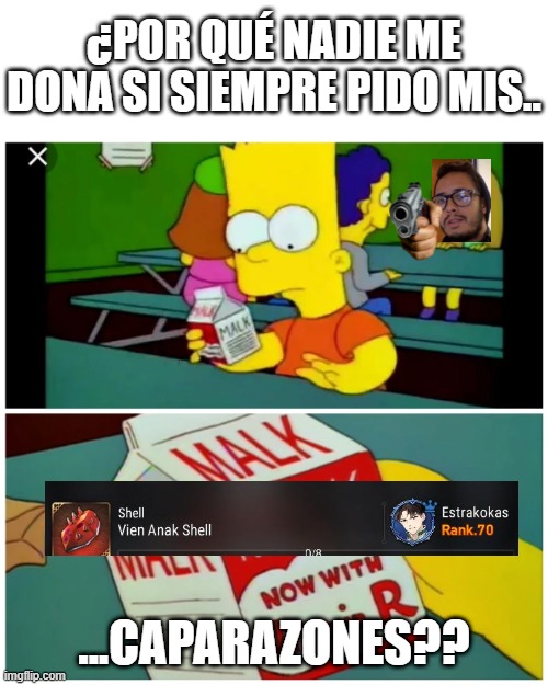 Si siempre pido mis gar... | ¿POR QUÉ NADIE ME DONA SI SIEMPRE PIDO MIS.. ...CAPARAZONES?? | image tagged in epic seven | made w/ Imgflip meme maker