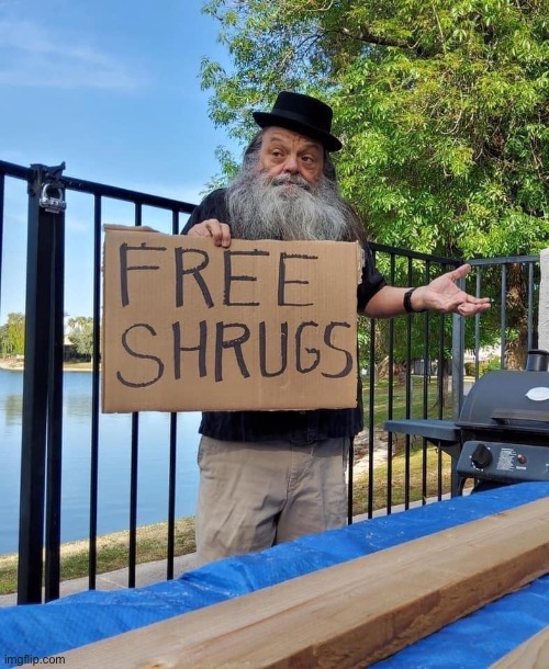 Free shrugs | image tagged in free shrugs | made w/ Imgflip meme maker