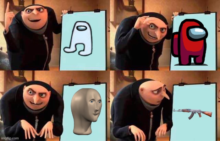 AMOGUS BEST | image tagged in memes,gru's plan | made w/ Imgflip meme maker