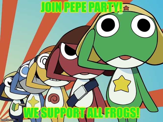 Join Pepe and vote Libertarian Alliance! | JOIN PEPE PARTY! WE SUPPORT ALL FROGS! | image tagged in pepe the frog,frogs get it done,vote,libertarian | made w/ Imgflip meme maker
