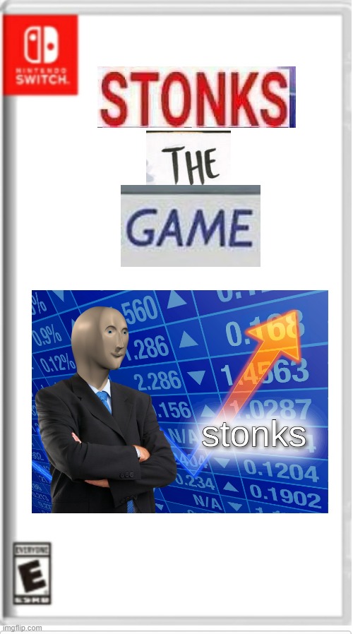 Stonks The Game | image tagged in blank switch game,meme man,stonks | made w/ Imgflip meme maker