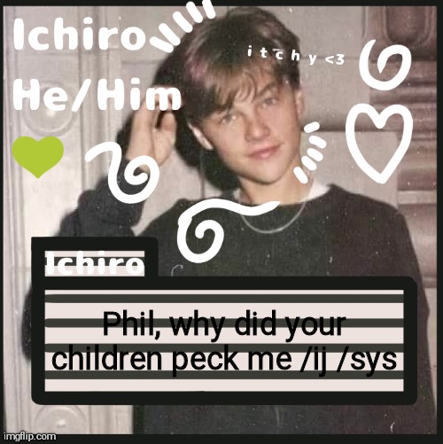 Phil, why did your children peck me /ij /sys | image tagged in ichiro | made w/ Imgflip meme maker