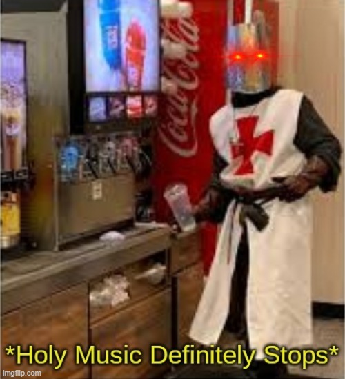 Holy Music Definitely Stops | image tagged in holy music definitely stops | made w/ Imgflip meme maker