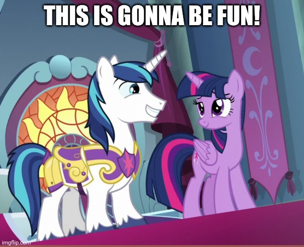 THIS IS GONNA BE FUN! | made w/ Imgflip meme maker