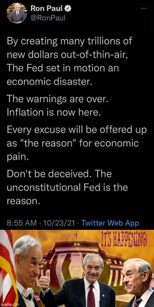 End the fed! | image tagged in end the fed,federal reserve,ron paul,oh my god okay it's happening everybody stay calm | made w/ Imgflip meme maker