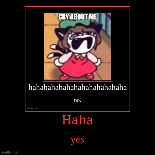 image tagged in funny,demotivationals | made w/ Imgflip demotivational maker