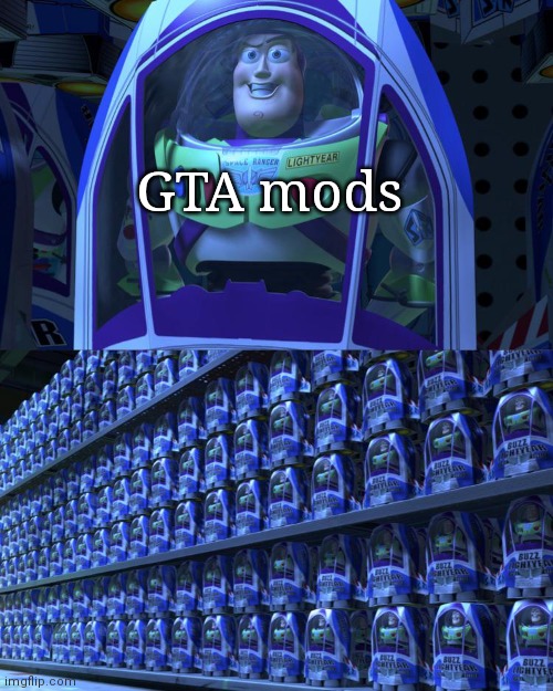 Buzz lightyear | GTA mods | image tagged in buzz lightyear | made w/ Imgflip meme maker