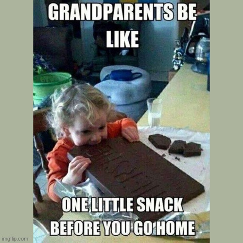 grandparents be the reason u gain weight as a kid | image tagged in eating,grandma,kid,food | made w/ Imgflip meme maker