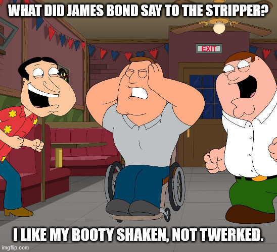 Twerk It For 007 | WHAT DID JAMES BOND SAY TO THE STRIPPER? I LIKE MY BOOTY SHAKEN, NOT TWERKED. | image tagged in james bond in the club,007 making it rain,james bond booty lover | made w/ Imgflip meme maker