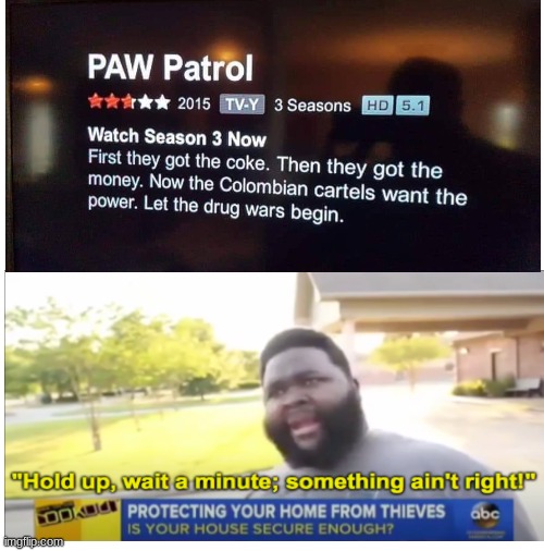 I found this error and made a meme about it. | image tagged in blank white template,hold up wait a minute something aint right,netflix,error | made w/ Imgflip meme maker