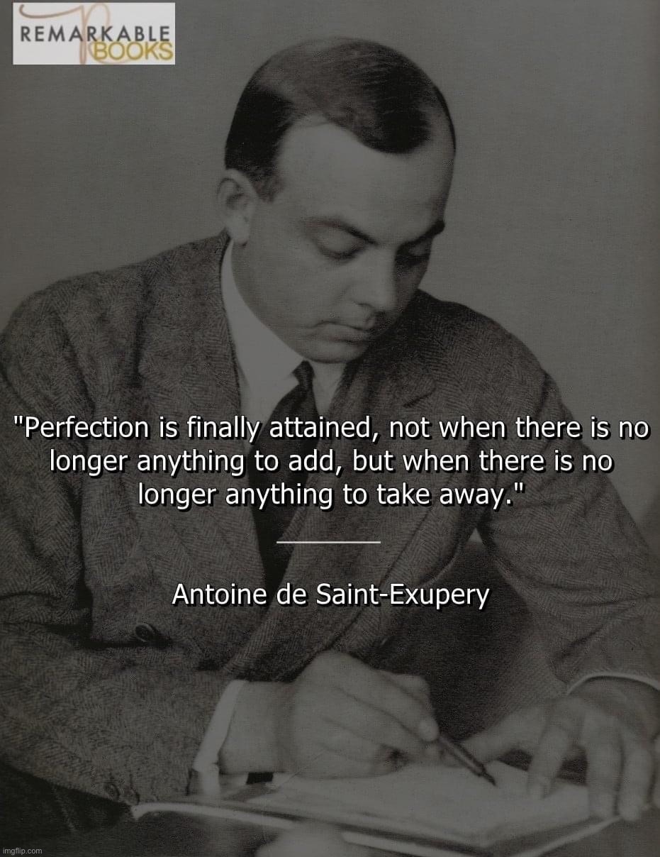 Antoine de Saint-Exupery quote | image tagged in antoine de saint-exupery quote | made w/ Imgflip meme maker