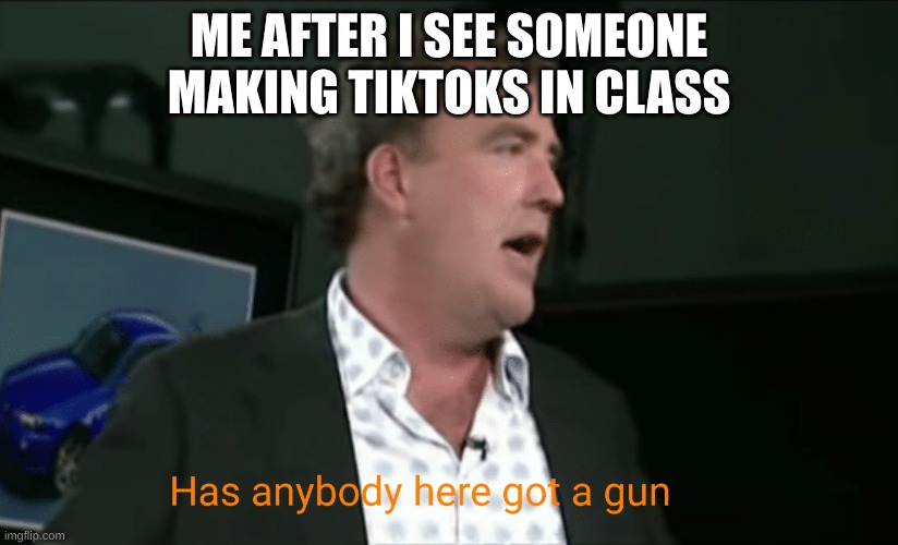 I HATE TIKTOKERS MONKEY DJJFNFOSNLFFLNFNL | ME AFTER I SEE SOMEONE MAKING TIKTOKS IN CLASS | image tagged in sexism,tik tok sucks,there is 1 imposter among us,funny,iwanttobebacon,gaming | made w/ Imgflip meme maker