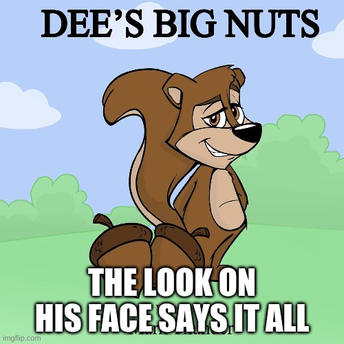 THE LOOK ON HIS FACE SAYS IT ALL | image tagged in deez nuts,stun zeed | made w/ Imgflip meme maker