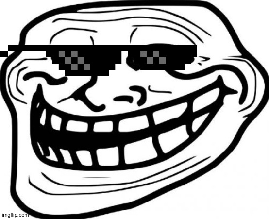 Troll Face Meme | image tagged in memes,troll face | made w/ Imgflip meme maker
