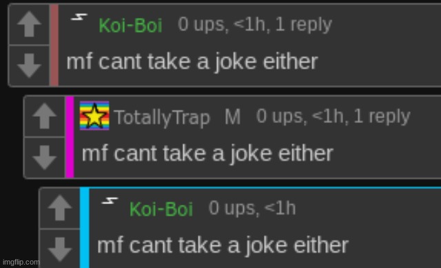 Neither of you can take a joke stfu | made w/ Imgflip meme maker