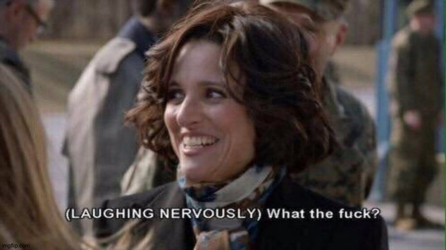 Nervous Laughter Meme | image tagged in nervous laughter meme | made w/ Imgflip meme maker