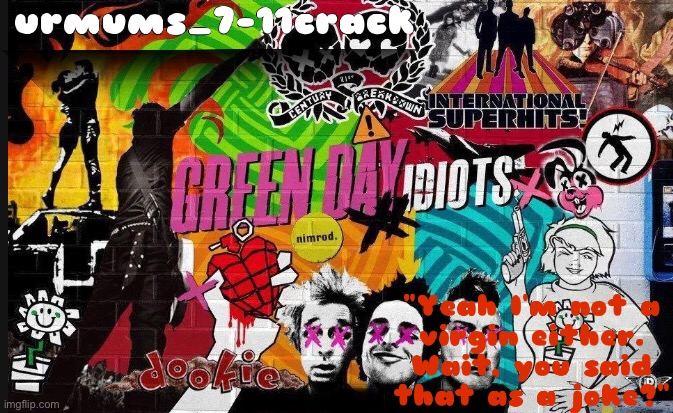 Fishie's Green Day temp Blank Meme Template