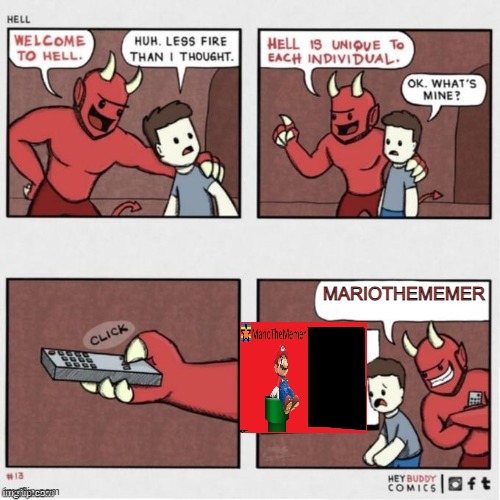 Welcome to Hell | MARIOTHEMEMER | image tagged in welcome to hell | made w/ Imgflip meme maker