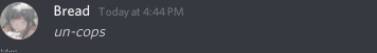 un-cops | made w/ Imgflip meme maker