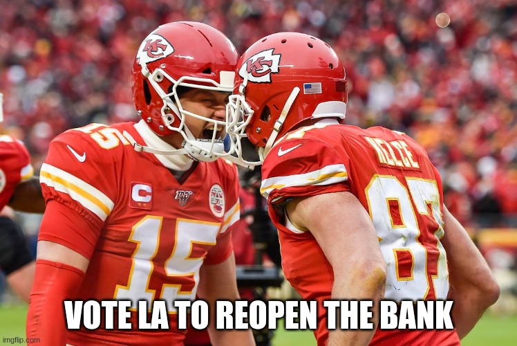 VOTE LA TO REOPEN THE BANK | made w/ Imgflip meme maker