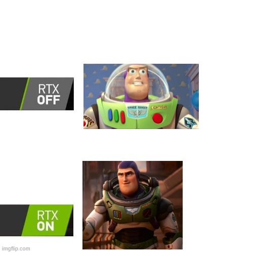 Buzz | image tagged in rtx | made w/ Imgflip meme maker