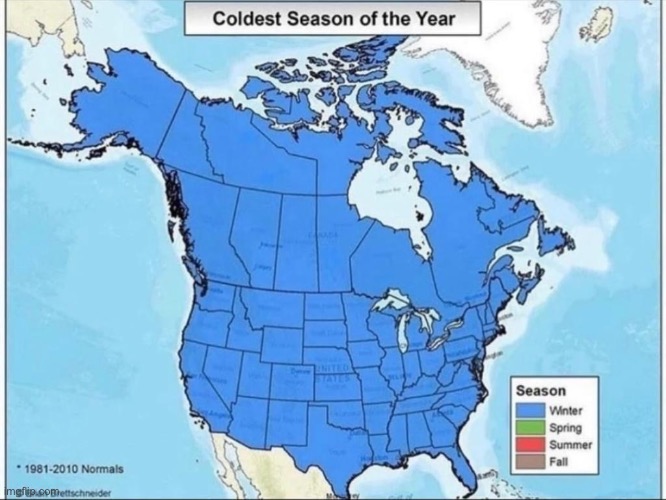 Coldest season of the year | image tagged in coldest season of the year | made w/ Imgflip meme maker