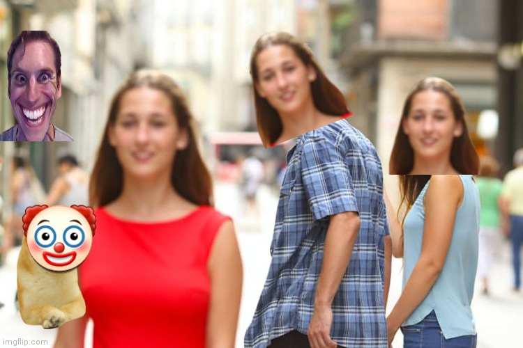Distracted Boyfriend | 🤡 | image tagged in memes,distracted boyfriend | made w/ Imgflip meme maker