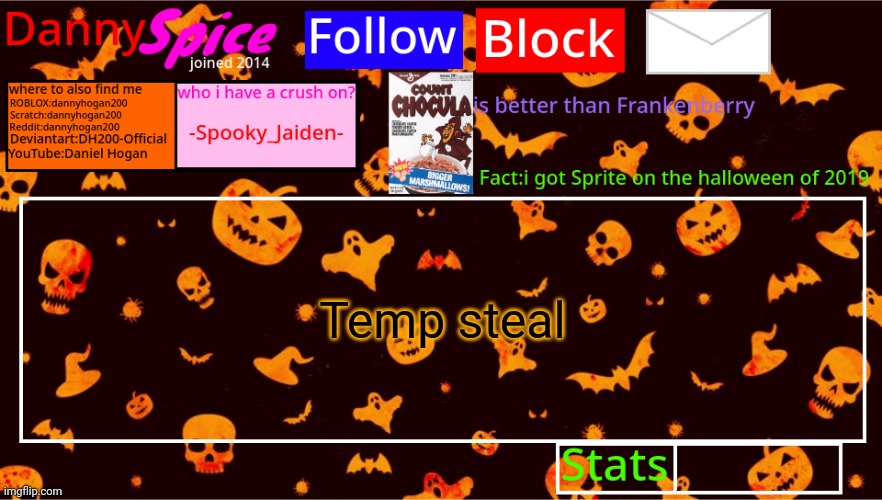 DannySpice Halloween announcement temp | Temp steal | image tagged in dannyspice halloween announcement temp | made w/ Imgflip meme maker