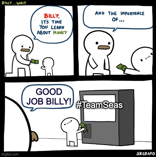 GOOD JOB BILLY! |  GOOD JOB BILLY! #TeamSeas | image tagged in good job billy,funny,memes,teamseas | made w/ Imgflip meme maker