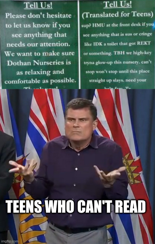 50% of the population | TEENS WHO CAN'T READ | image tagged in dunno | made w/ Imgflip meme maker