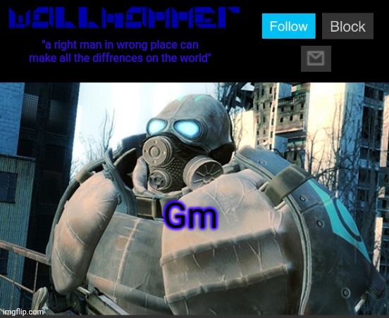 Gm | image tagged in wallhammer temp | made w/ Imgflip meme maker