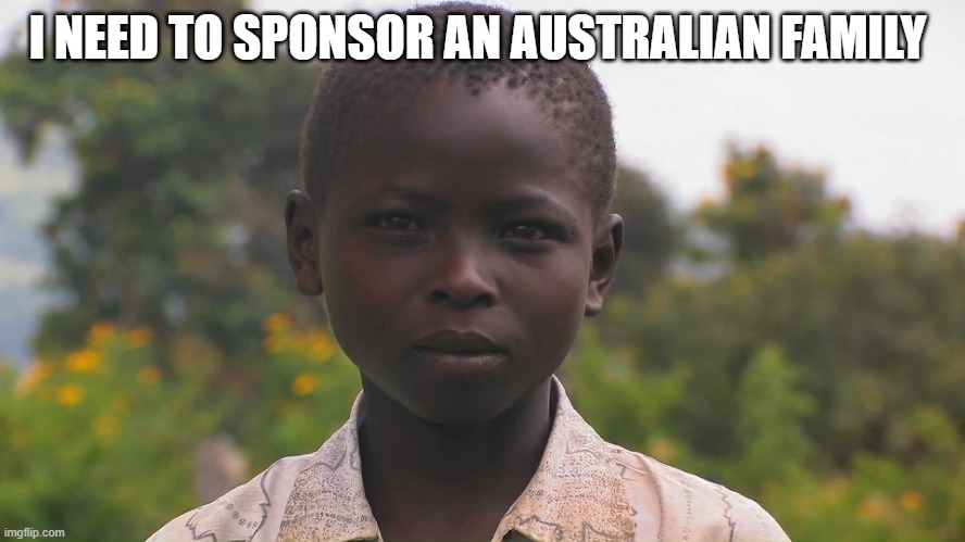 MArio | I NEED TO SPONSOR AN AUSTRALIAN FAMILY | image tagged in mario | made w/ Imgflip meme maker