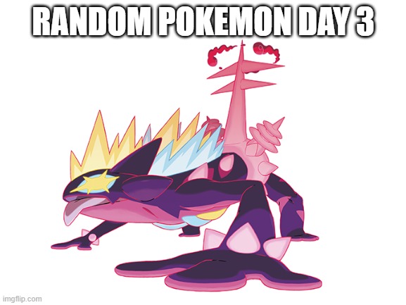 RANDOM POKEMON DAY 3 | image tagged in random pokemon,memes,blank white template | made w/ Imgflip meme maker