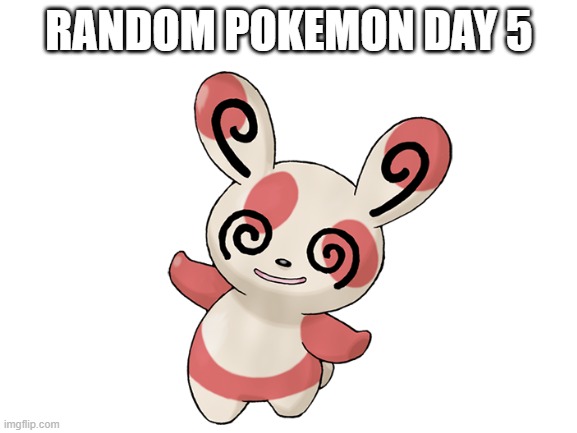 RANDOM POKEMON DAY 5 | image tagged in random pokemon,memes,blank white template | made w/ Imgflip meme maker