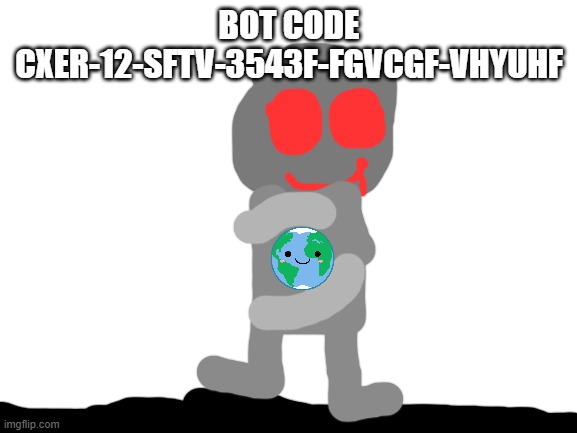 01000010011011110111010000100000010000110110111101100100011001010010000001000011010110000100010101010010001011010011000100110010 | BOT CODE CXER-12-SFTV-3543F-FGVCGF-VHYUHF | image tagged in blank white template | made w/ Imgflip meme maker