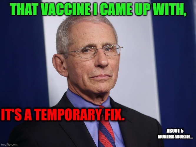 How to Make Money with a Virus | THAT VACCINE I CAME UP WITH, IT'S A TEMPORARY FIX. ABOUT 5 MONTHS WORTH... | image tagged in severe acute respiratory syndrome coronavirus 2002-04,suckers,big bank account,who me | made w/ Imgflip meme maker