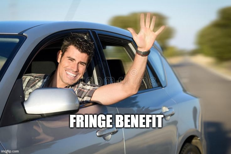 FRINGE BENEFIT | FRINGE BENEFIT | image tagged in memes | made w/ Imgflip meme maker