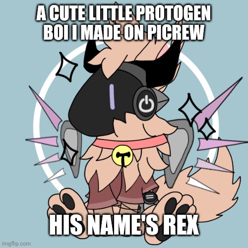 Ah yes, a baby protogen. Quite rare indeed lol | A CUTE LITTLE PROTOGEN BOI I MADE ON PICREW; HIS NAME'S REX | image tagged in protogen,oc,picrew | made w/ Imgflip meme maker
