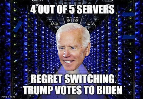 Servers regret switching votes | image tagged in joe biden | made w/ Imgflip meme maker